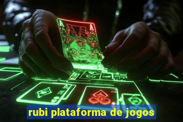 rubi plataforma de jogos